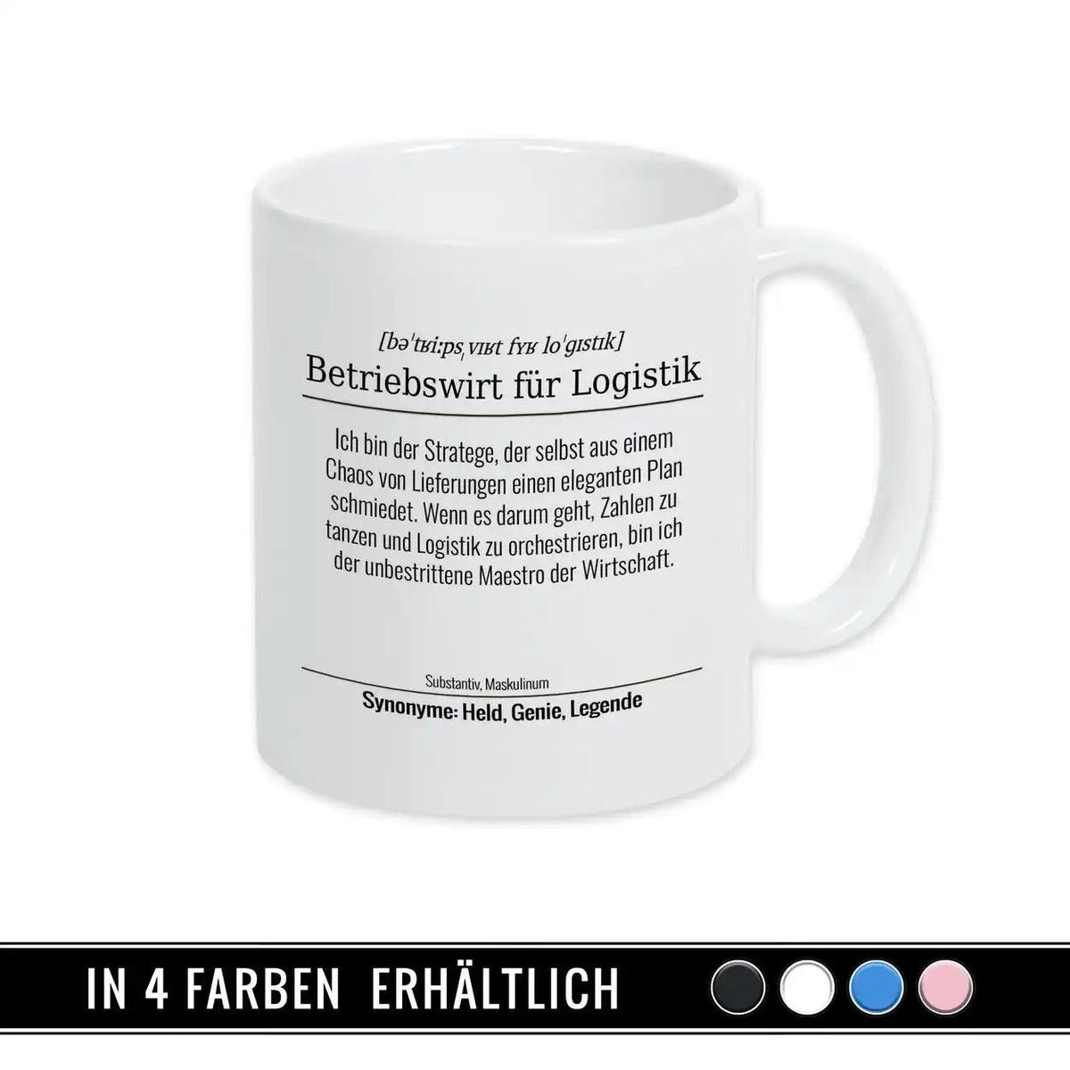Tasse für Betriebswirt für Logistik - Druckerino