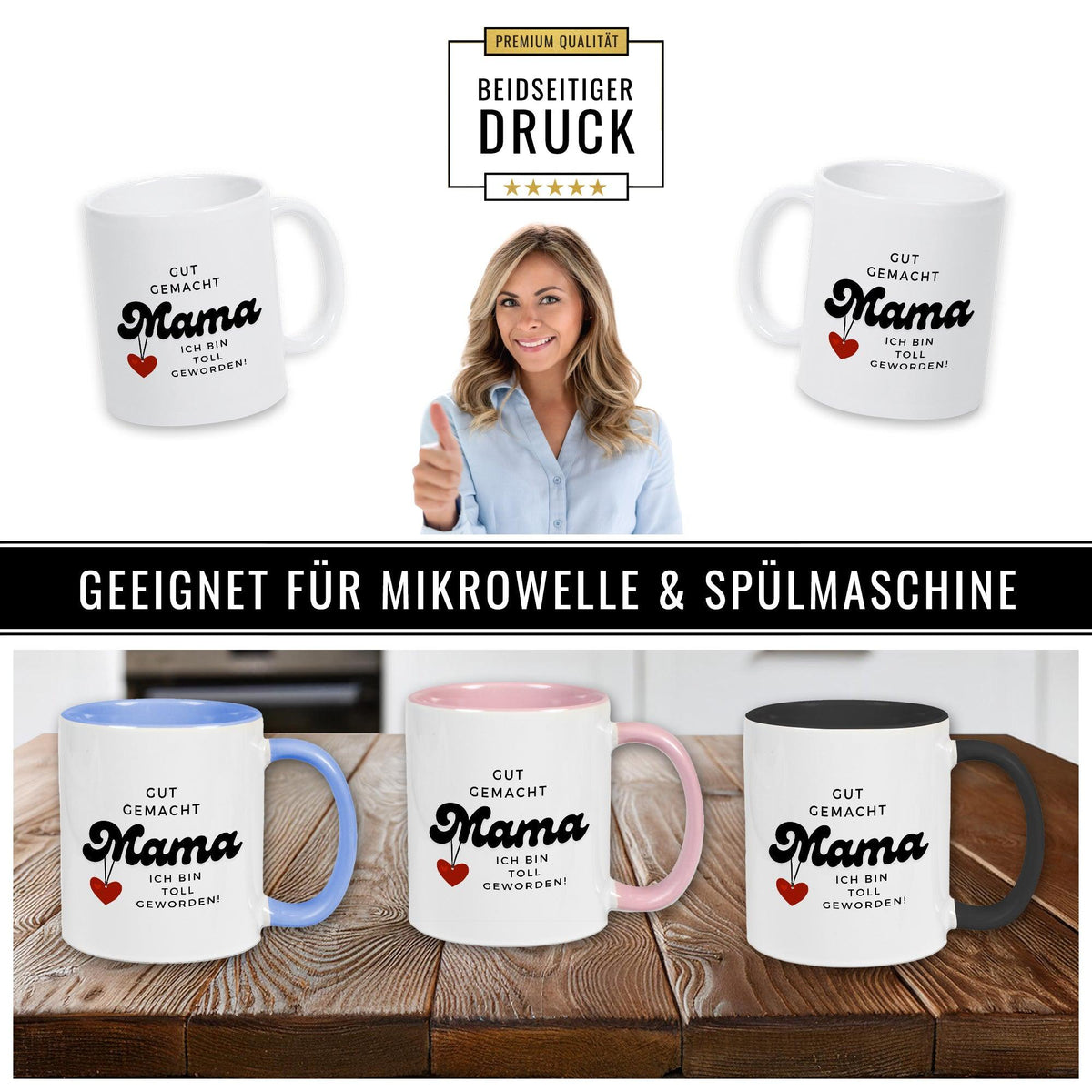 Tasse Gut gemacht Mama. Ich bin toll geworden - Druckerino