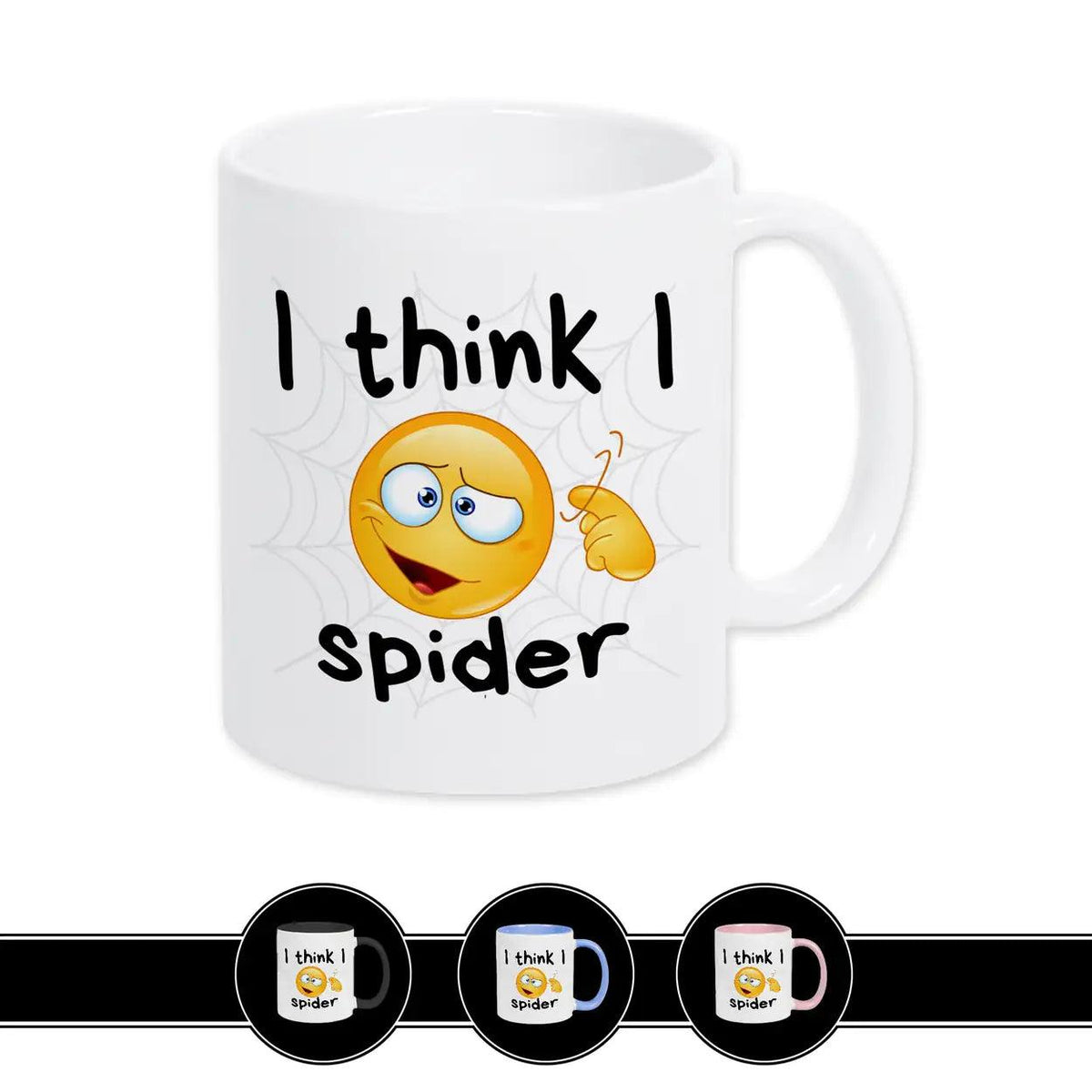 Tasse I Think I Spider - Druckerino