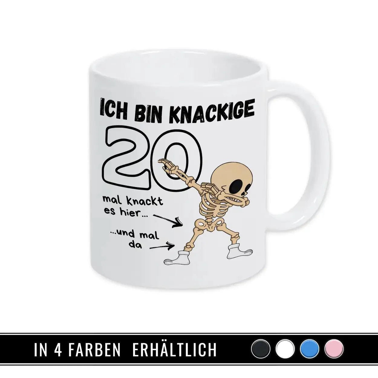 Tasse - Ich bin knackige 20 - Druckerino