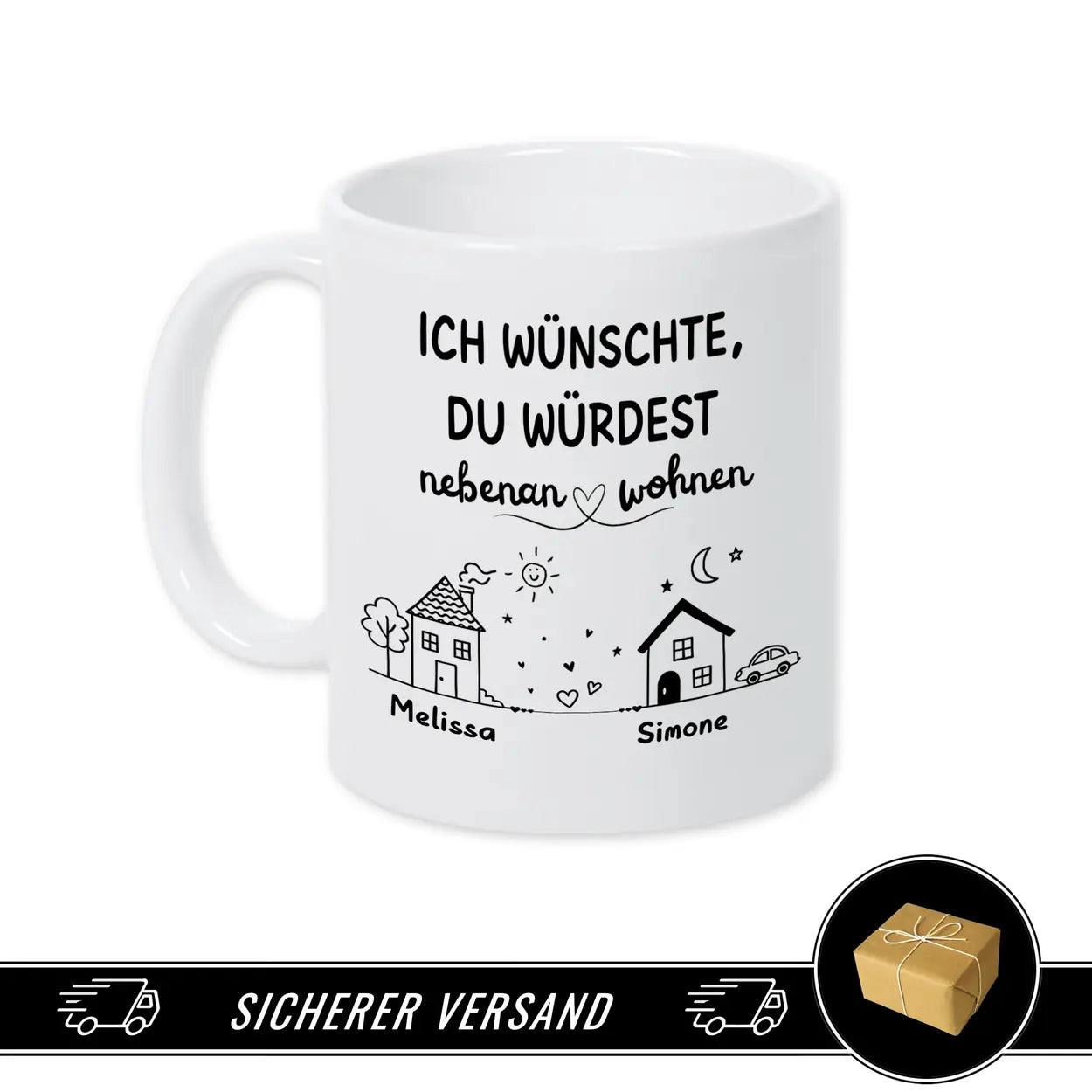 tasse ich wuenschte du wuerdest nebenan wohnen schneller Versand personalisierte geschenke tasse fuer freunde