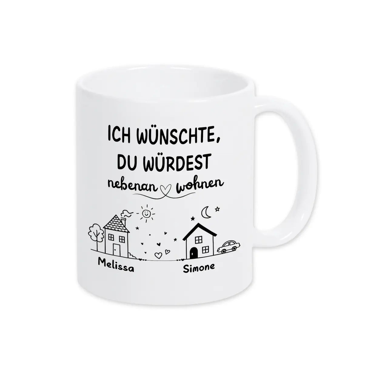 tasse ich wuenschte du wuerdest nebenan wohnen Tasse weiß personalisierte geschenke tasse fuer freunde