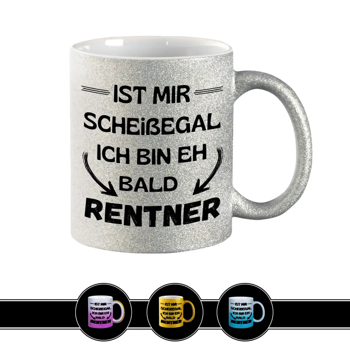 Tasse Egal! Ich bin bald Rentner - Druckerino