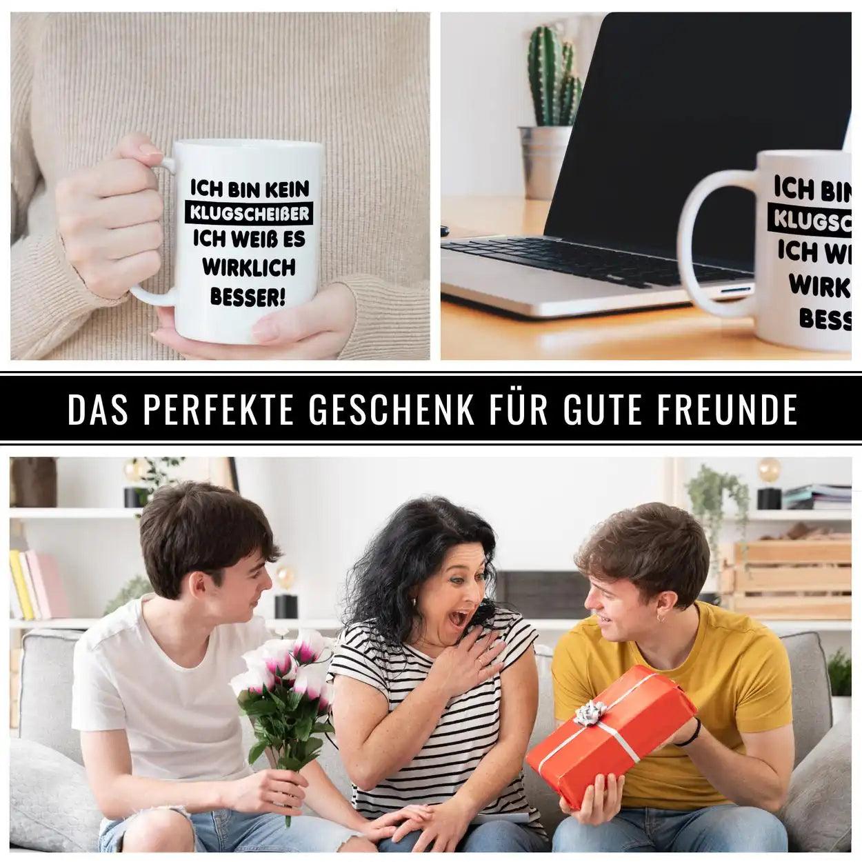 Tasse mit Spruch - Ich bin kein Klugscheißer, ich weiß es wirklich besser! - Druckerino