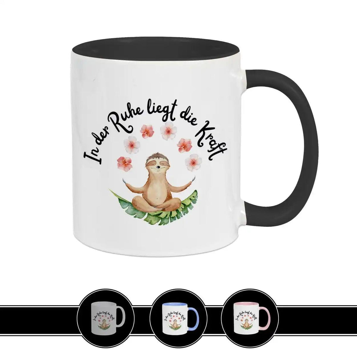 Tasse mit Spruch - In der Ruhe liegt die Kraft - Druckerino