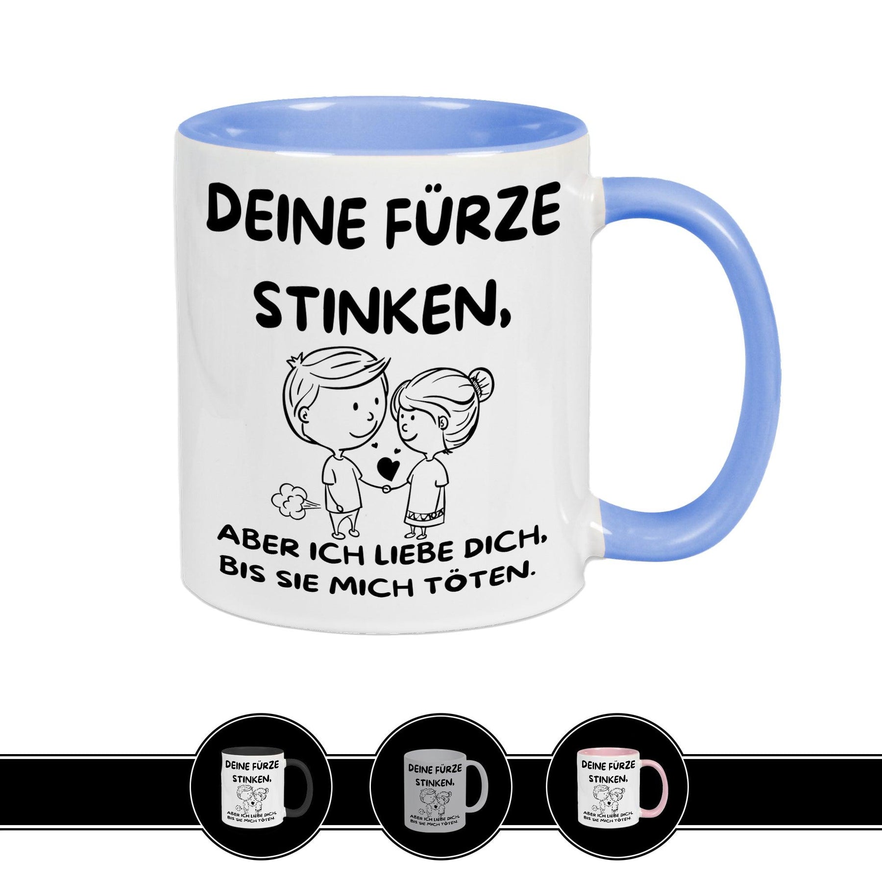 Tasse mit Spruch | Deine Fürze stinken - Druckerino