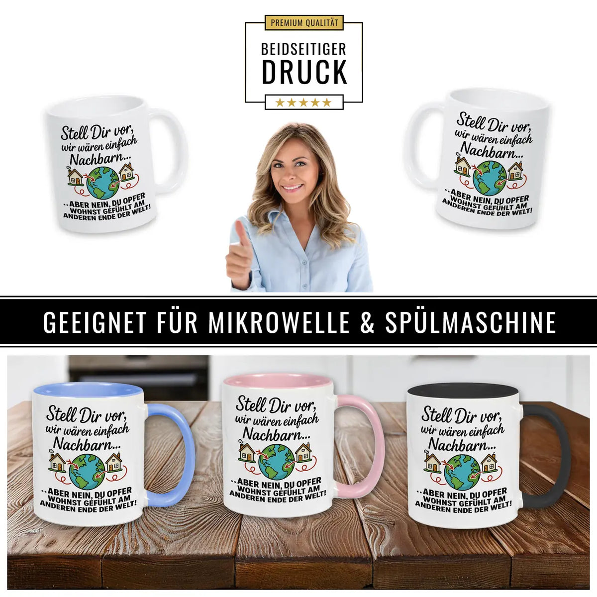 Tasse Stell Dir vor wir wären einfach Nachbarn - Druckerino