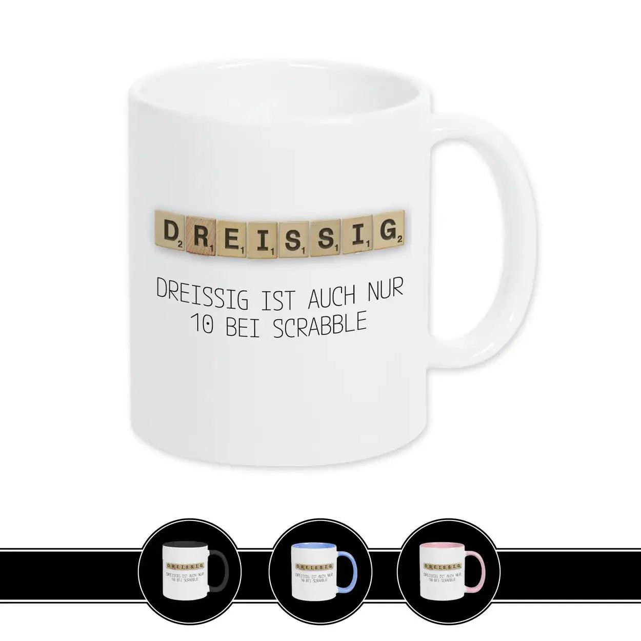 Tasse zum 30. Geburtstag - Scrabble - Druckerino