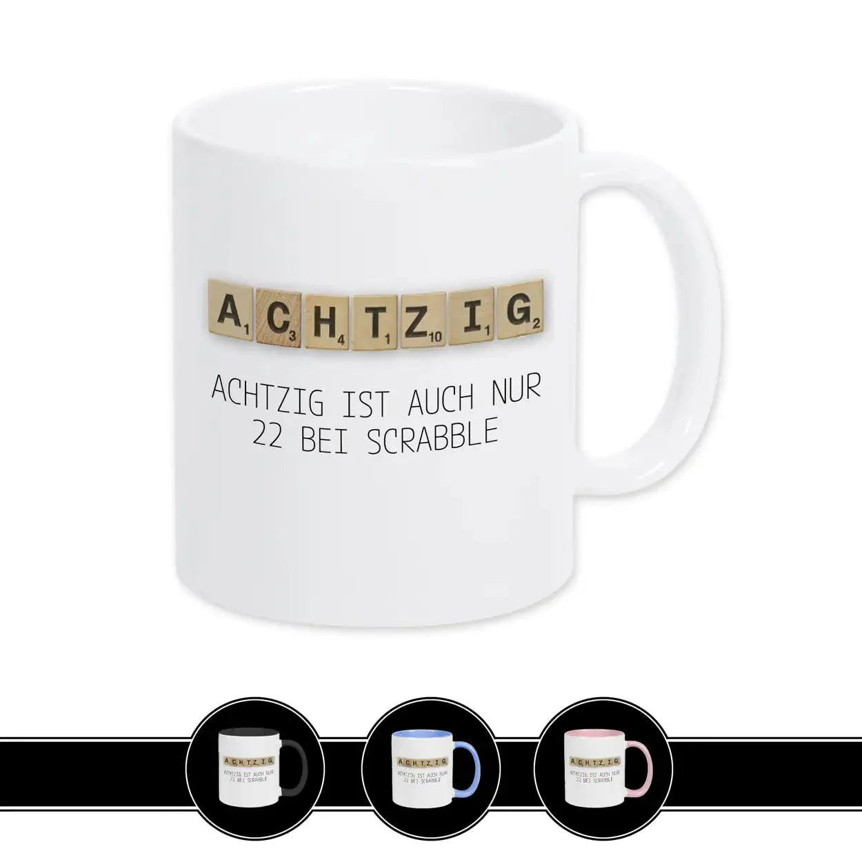 Tasse zum 80. Geburtstag - Scrabble - Druckerino