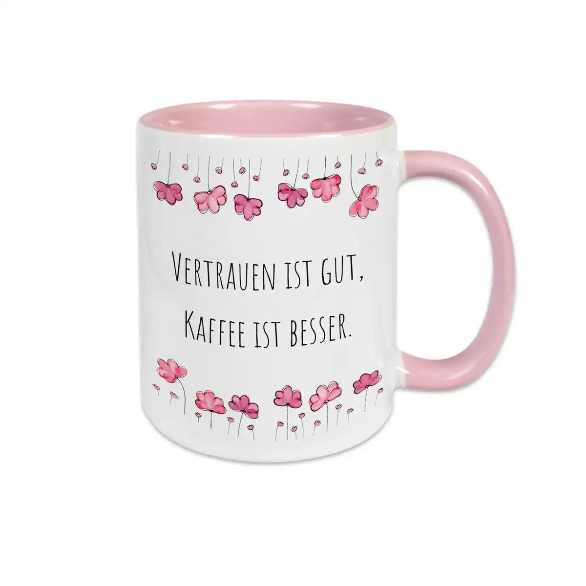 Tassen mit Spruch "Vertrauen ist gut, Kaffee ist besser" - Druckerino