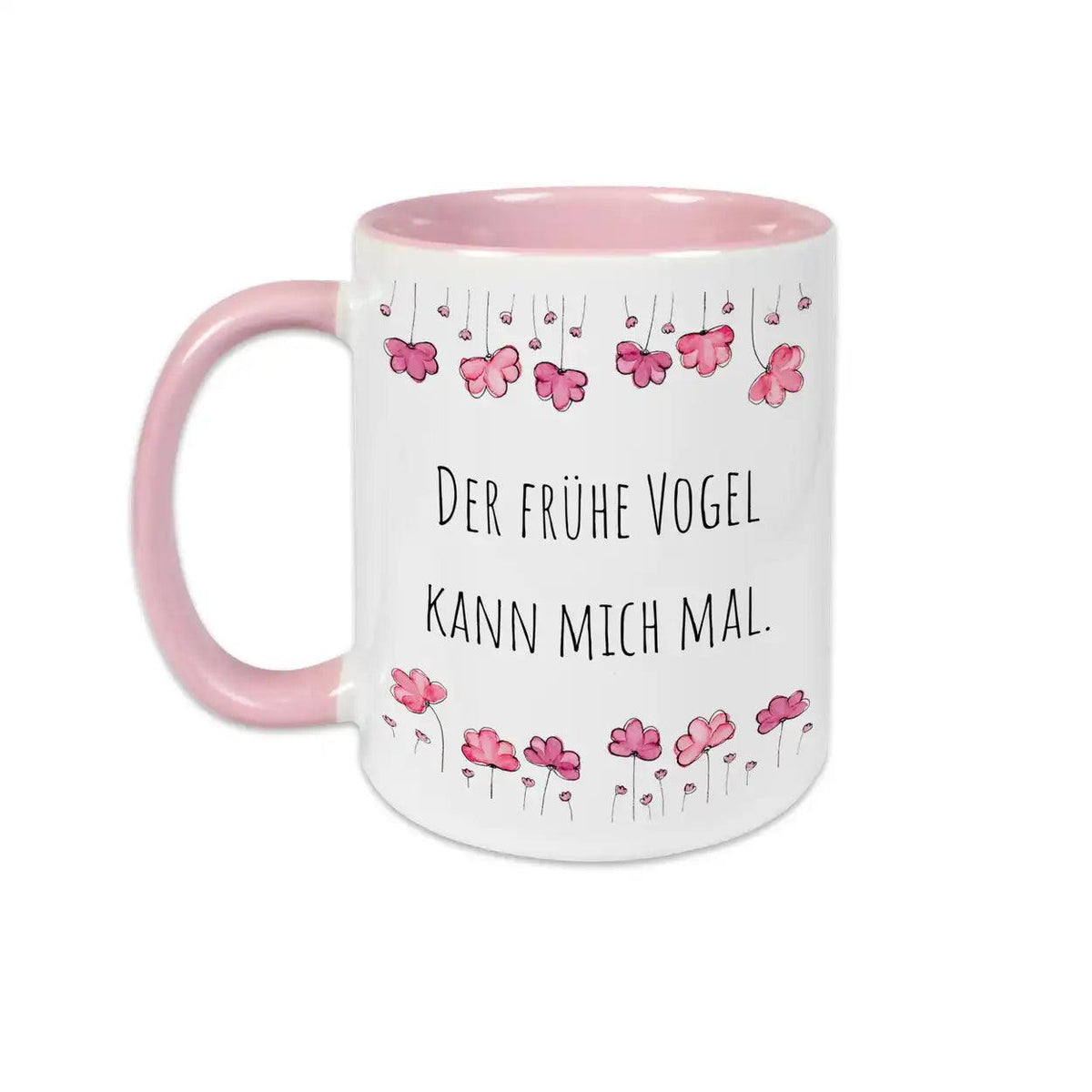 Tassen mit Sprüchen "Der frühe Vogel kann mich mal" - Druckerino
