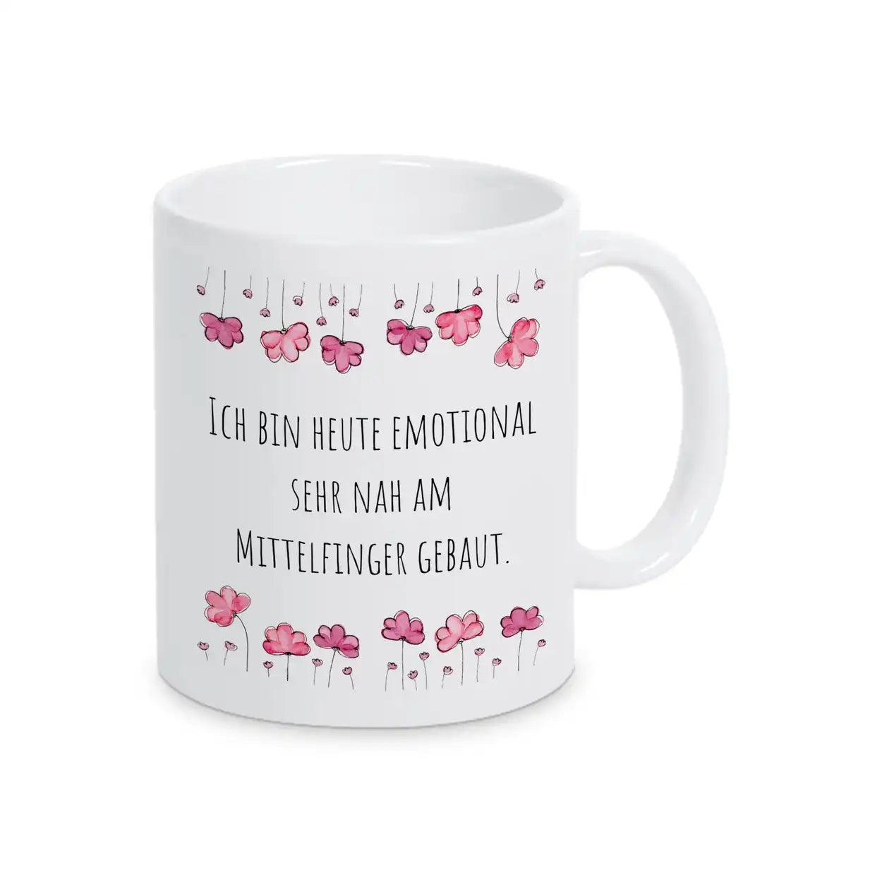 Tassen mit Sprüchen "Ich bin heute emotional sehr nah am Mittelfinger gebaut" - Druckerino