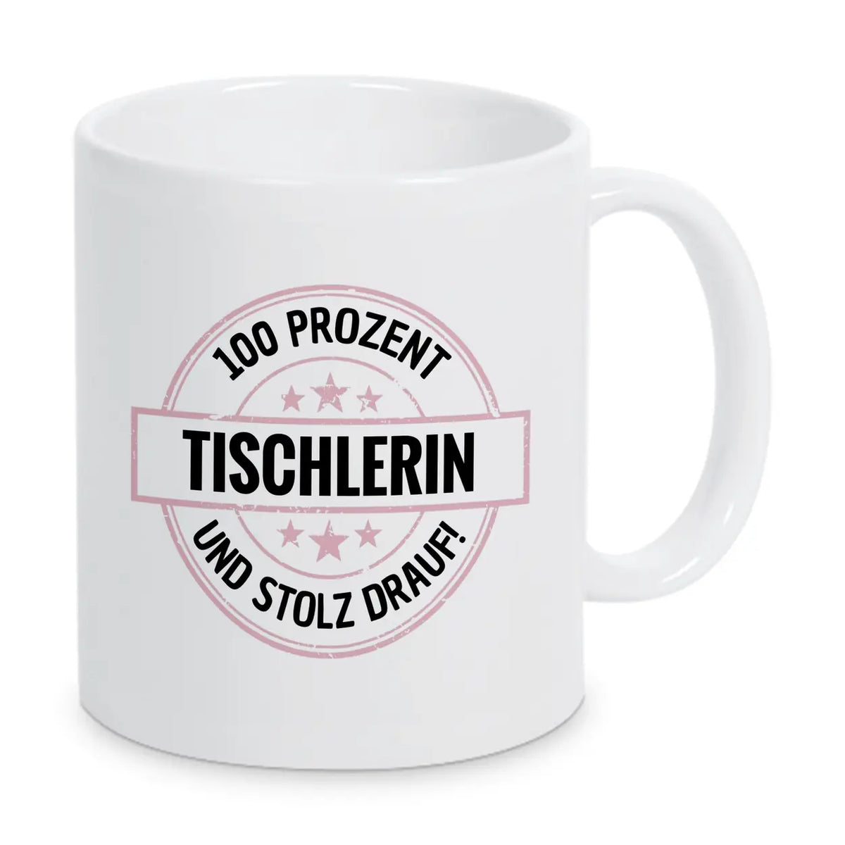 Tischlerin 100 Prozent Tasse - Druckerino