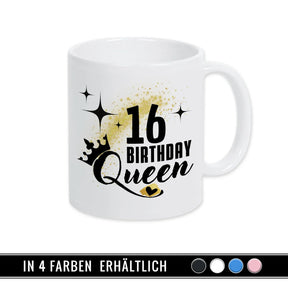 Tasse Birthday Queen 16 Spruchtassen Druckerino   