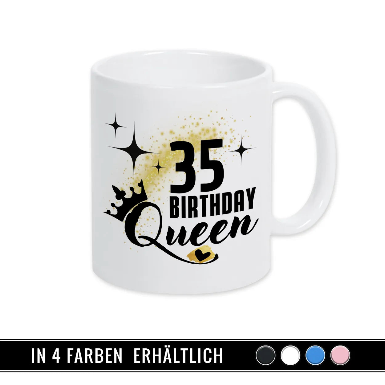 Tasse Birthday Queen 35 Spruchtassen Druckerino   