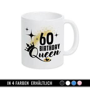 Tasse Birthday Queen 60 Spruchtassen Druckerino   