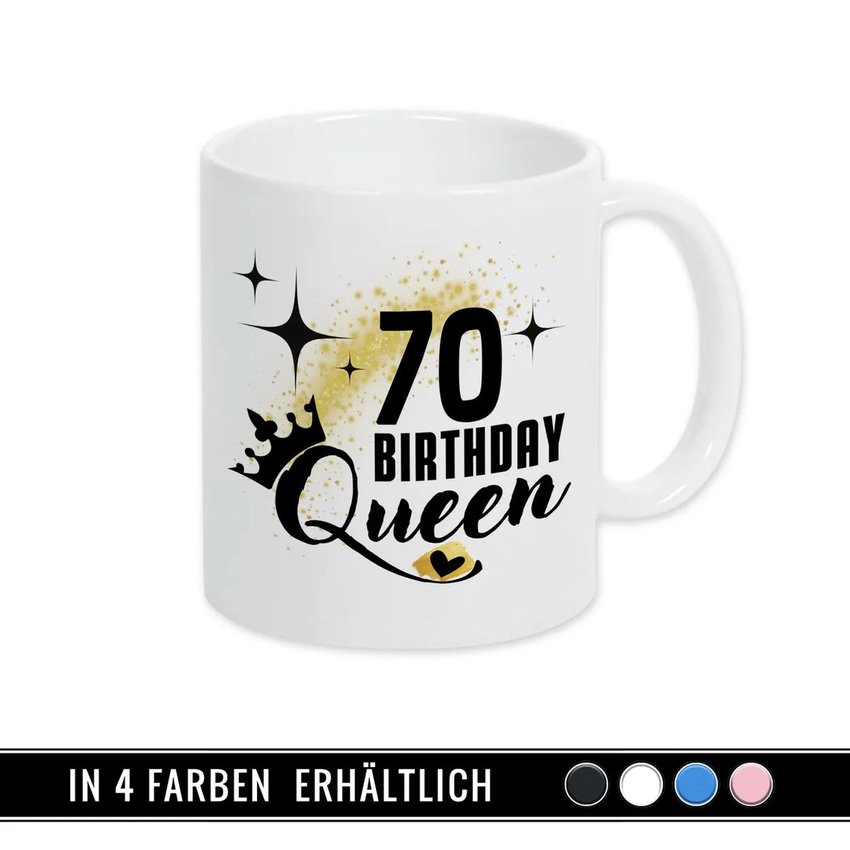 Tasse Birthday Queen 70 Spruchtassen Druckerino   