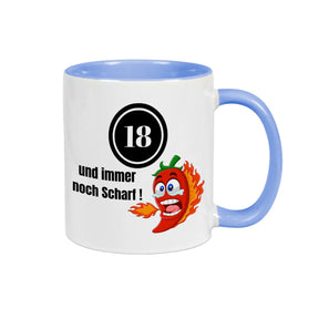 Tasse 18 und immer noch Scharf! Spruchtassen Druckerino Blau  