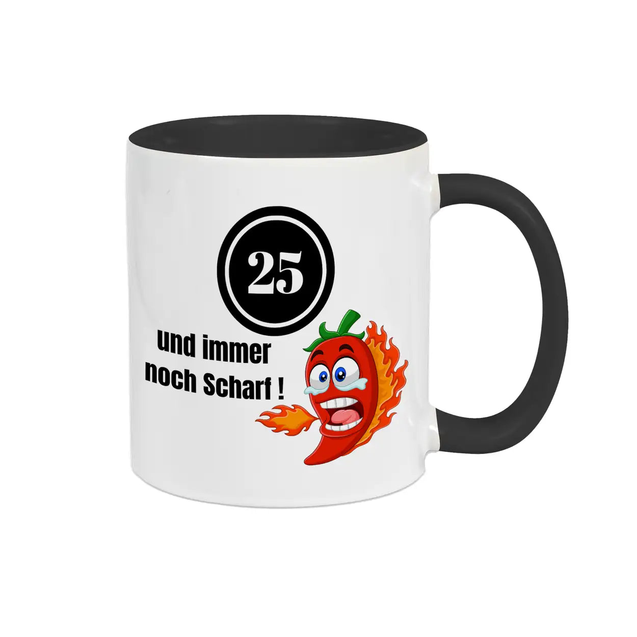 Tasse 25 und immer noch Scharf! Spruchtassen Druckerino Schwarz  