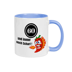 Tasse 60 und immer noch Scharf! Spruchtassen Druckerino Blau  