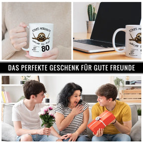 Tasse Eines Morgens wachst Du auf und bist 80 Spruchtassen Druckerino   