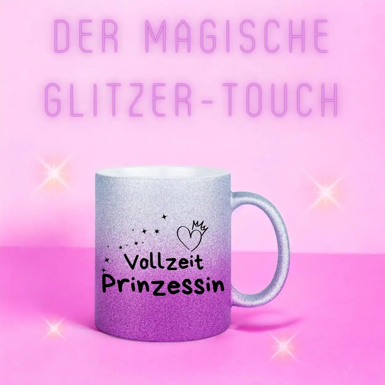 Glitzertasse - Vollzeit Prinzessin Glitzertassen Druckerino   