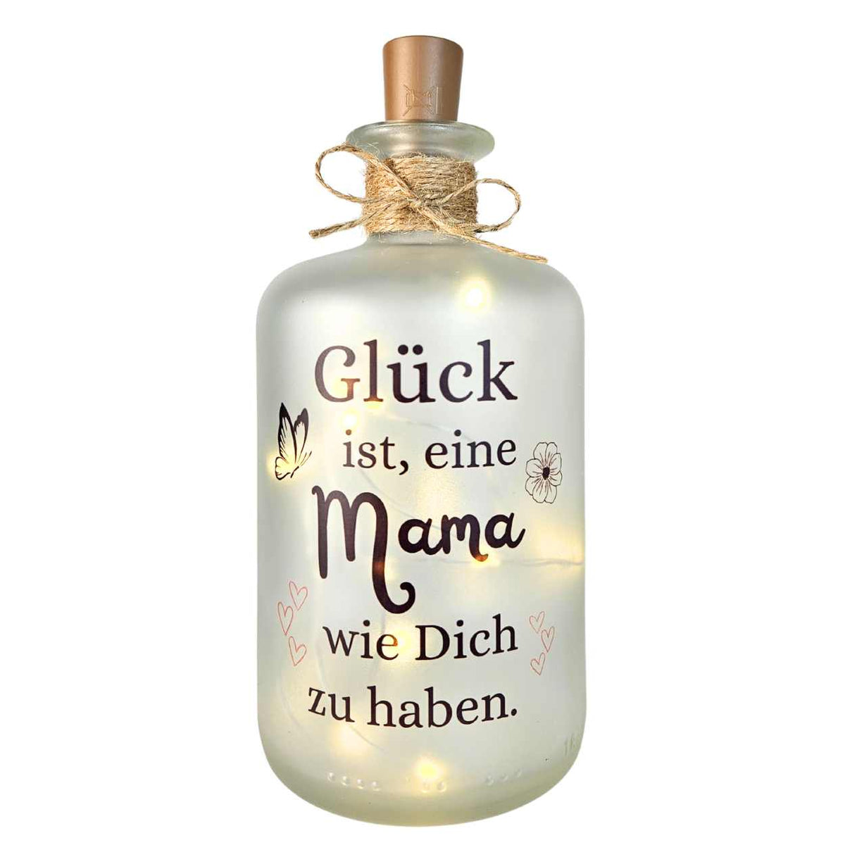 Glück ist, eine Mama wie Dich zu haben_LED Flaschenlicht_Leuchtflasche_Geschenk Mama_Muttertagsgeschenk