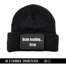 Mütze Beanie | Brain loading | Error Schwarz Geschenkidee Weihnachten