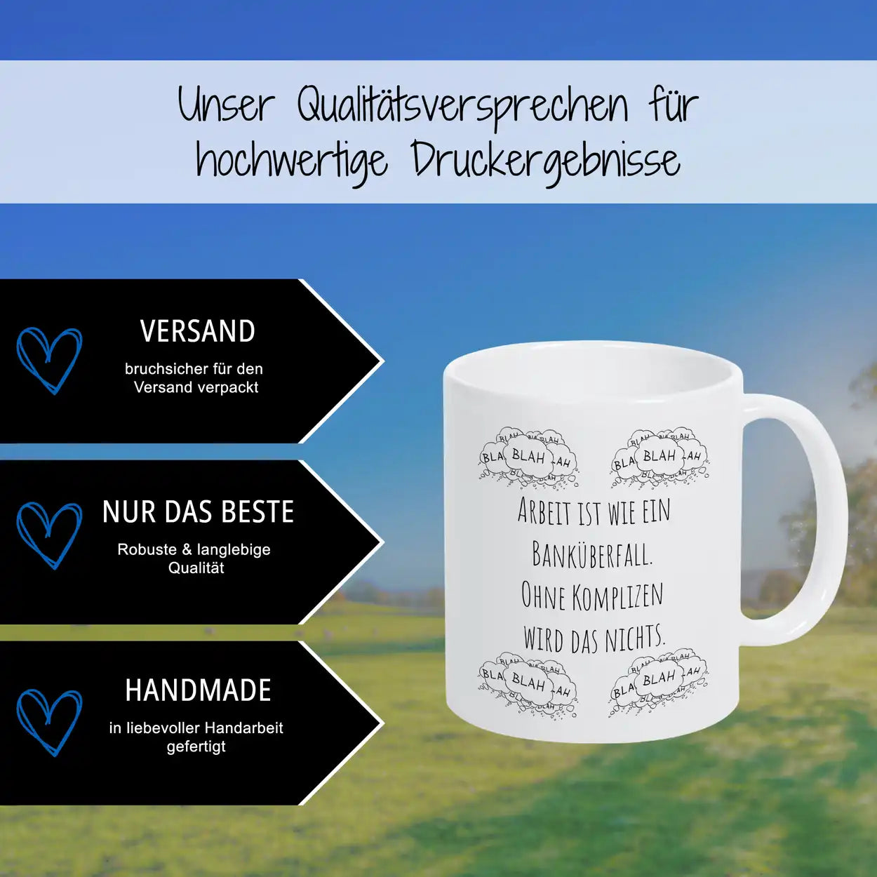 Tassen mit Sprüchen "Arbeit ist wie ein Banküberfall. Ohne Komplizen wird das nichts"  Geschenkidee Weihnachten