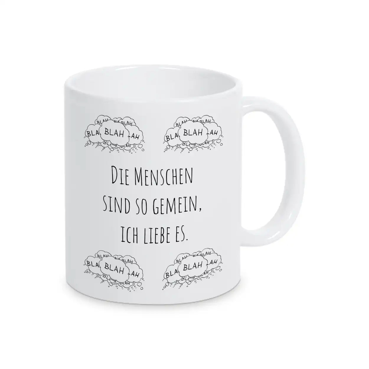 Tasse mit Spruch "Die Menschen sind so gemein, ich liebe es" Weiß Geschenkidee Weihnachten