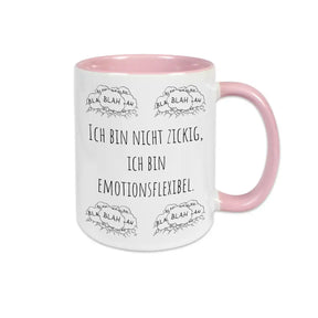 Witzige Tasse "Ich bin nicht zickig, ich bin emotionsflexibel"  Geschenkidee Weihnachten