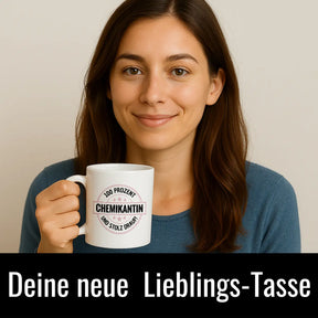 Chemikantin 100 Prozent Tasse - Druckerino