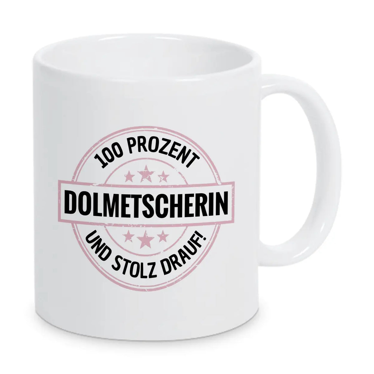 Dolmetscherin 100 Prozent Tasse - Druckerino