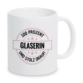 Glaserin 100 Prozent Tasse - Druckerino