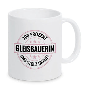 Gleisbauerin 100 Prozent Tasse - Druckerino