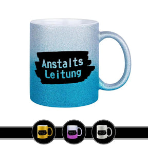 Glitzertasse - Anstaltsleitung - Druckerino