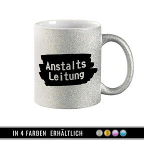Glitzertasse - Anstaltsleitung - Druckerino