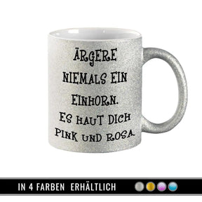 Glitzertasse - Ärgere niemals ein Einhorn - Druckerino