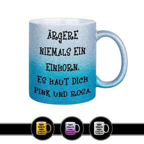 Glitzertasse - Ärgere niemals ein Einhorn - Druckerino