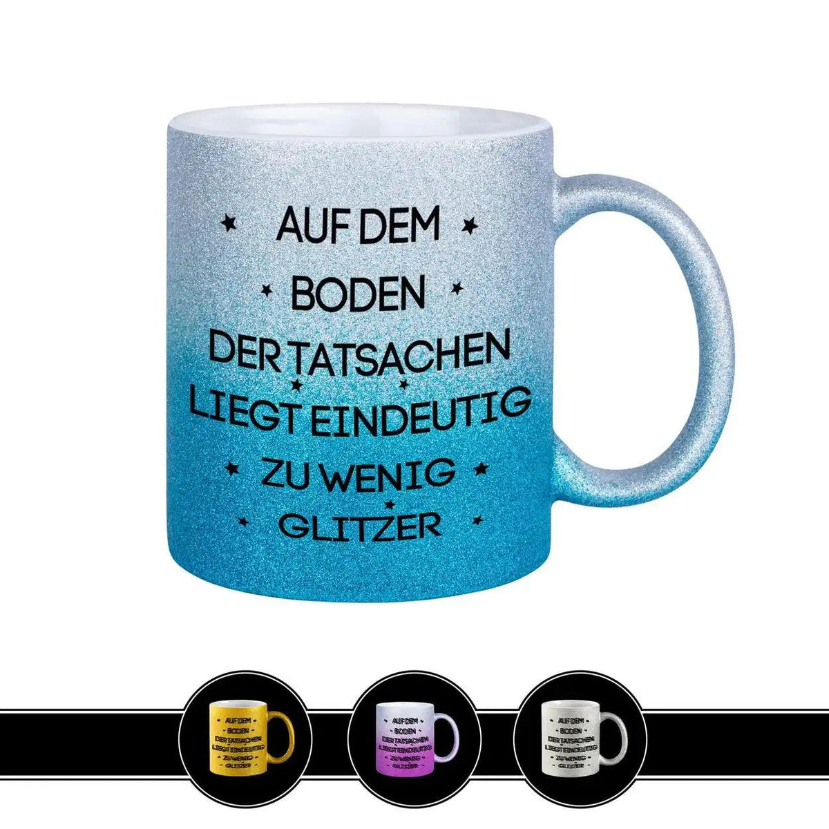 Glitzertasse - Auf dem Boden der Tatsachen - Druckerino