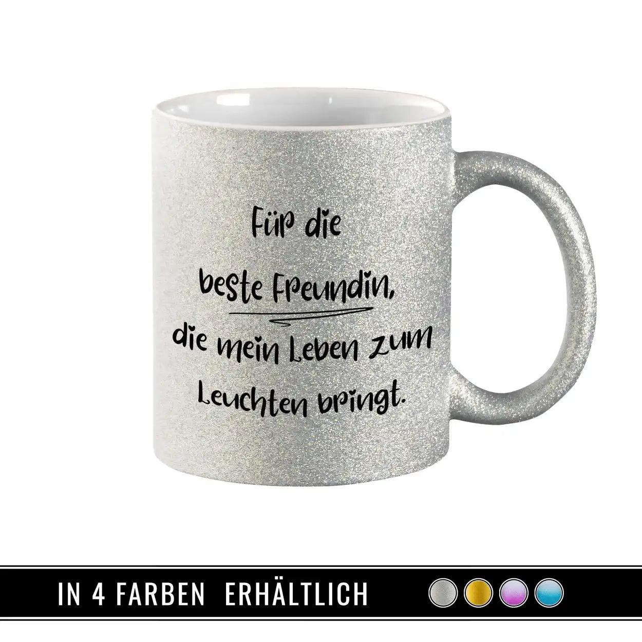 Glitzertasse - Beste Freundin, die mein Leben zum Leuchten bringt - Druckerino
