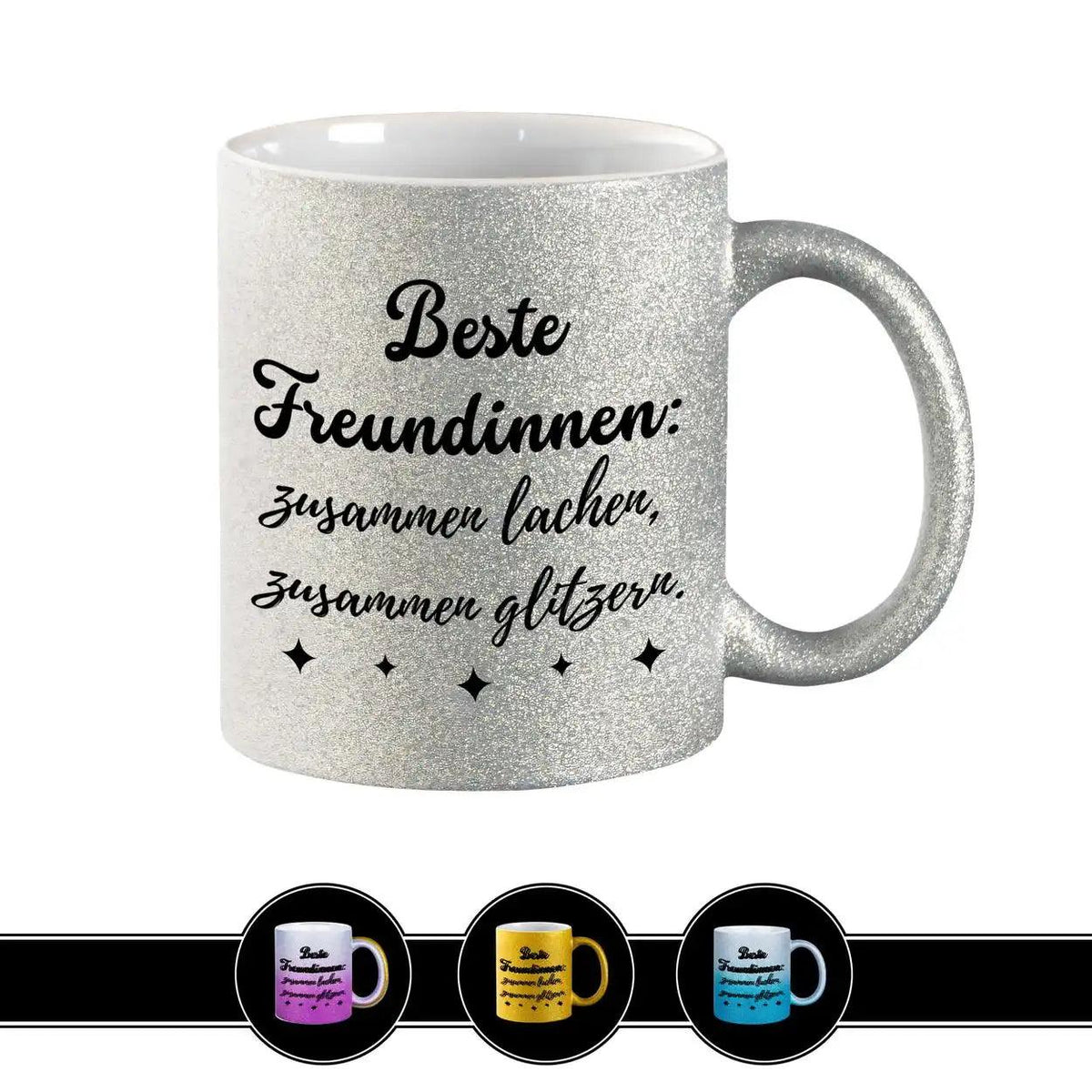 Glitzertasse - Beste Freundinnen – Zusammen lachen und glitzern - Druckerino