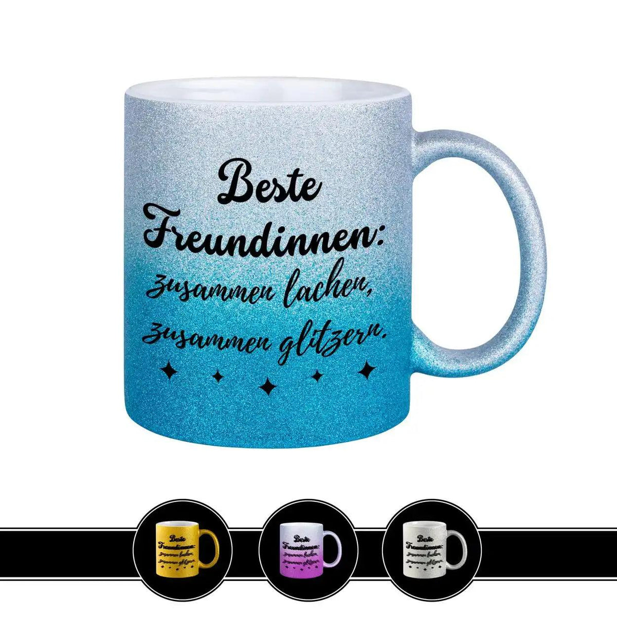 Glitzertasse - Beste Freundinnen – Zusammen lachen und glitzern - Druckerino