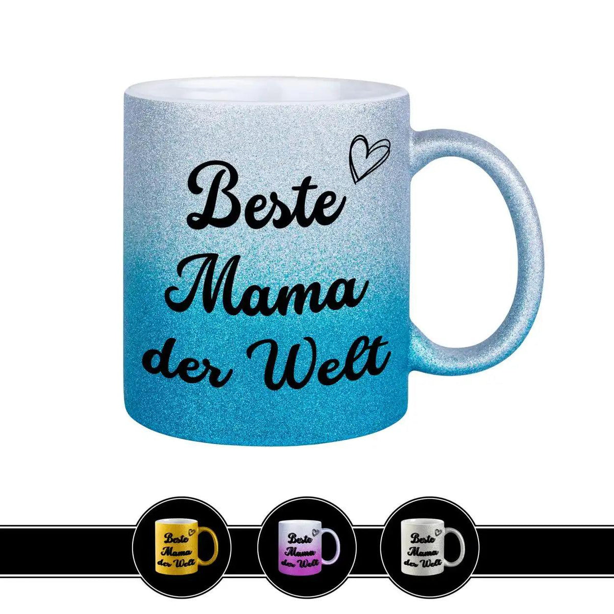 Glitzertasse - Beste Mama der Welt - Druckerino