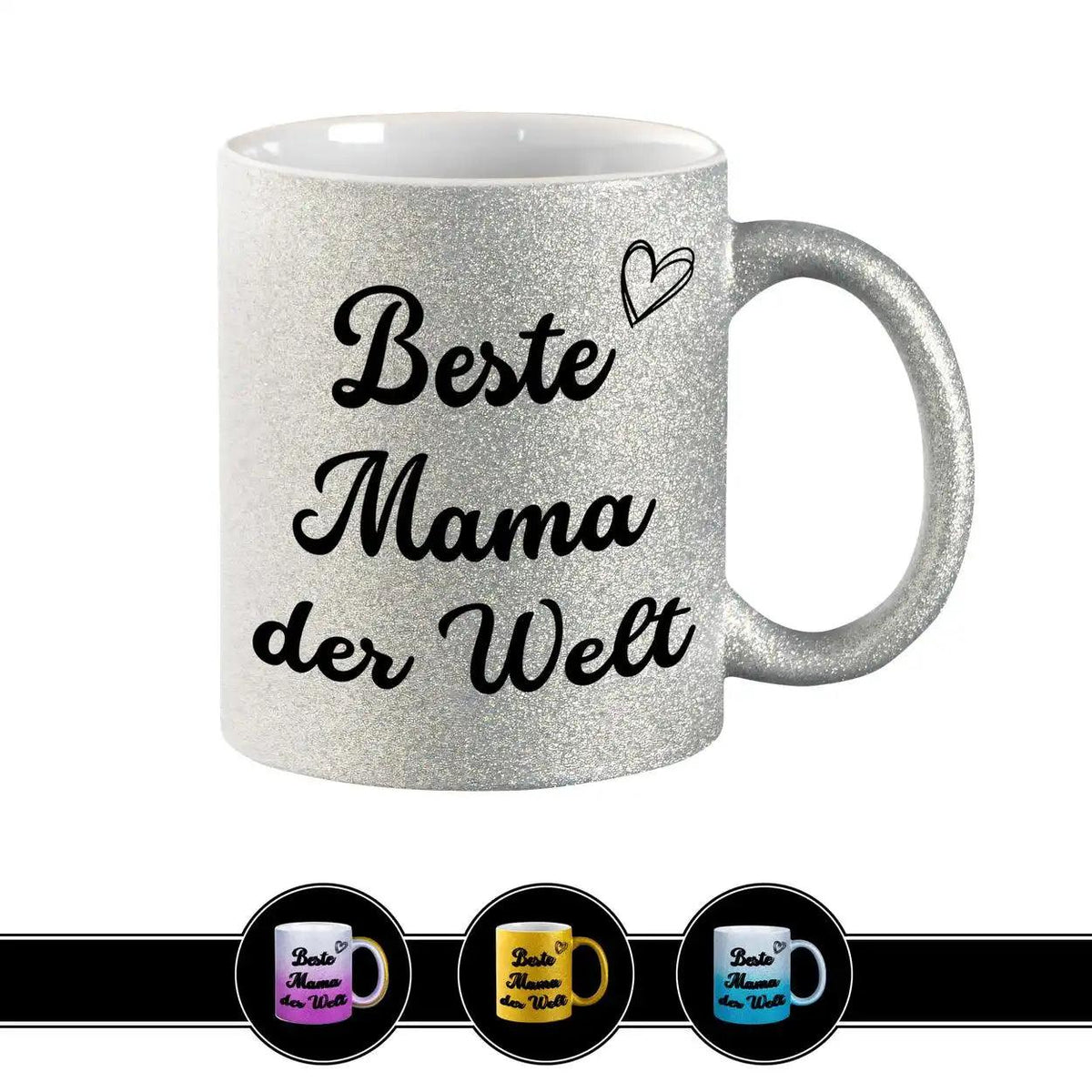 Glitzertasse - Beste Mama der Welt - Druckerino