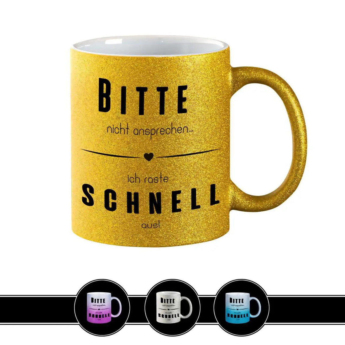 Glitzertasse - Bitte nicht ansprechen... ich raste schnell aus! Lila - Druckerino