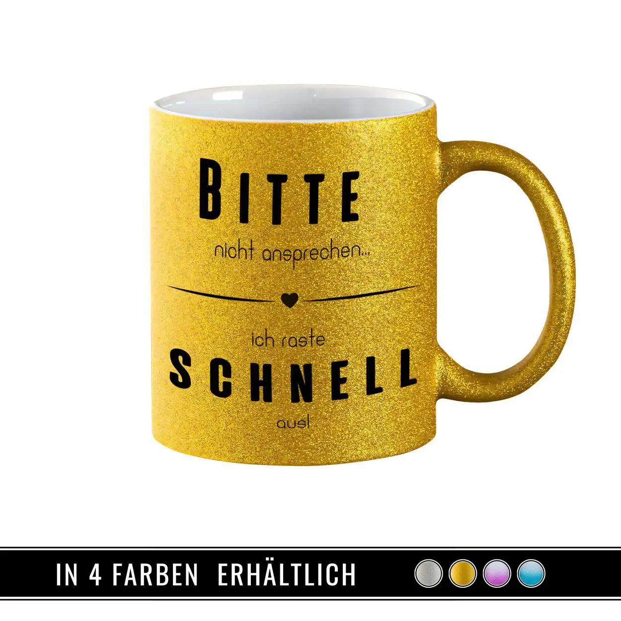 Glitzertasse - Bitte nicht ansprechen... ich raste schnell aus! Lila - Druckerino