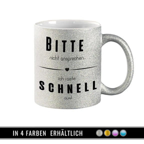 Glitzertasse - Bitte nicht ansprechen... ich raste schnell aus! Lila - Druckerino