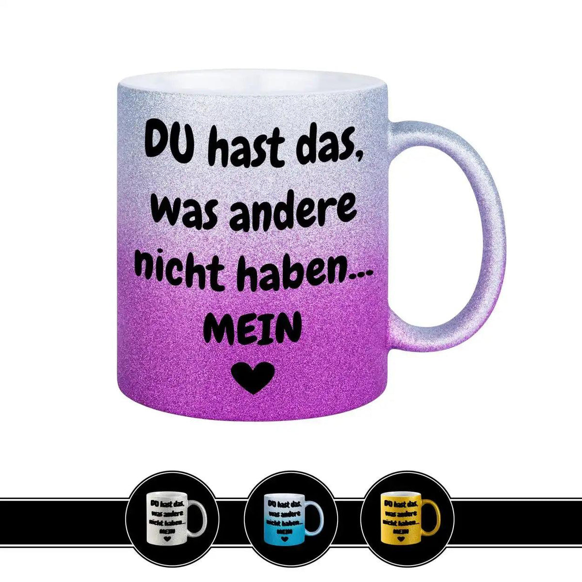 Glitzertasse - Du hast mein Herz - Druckerino