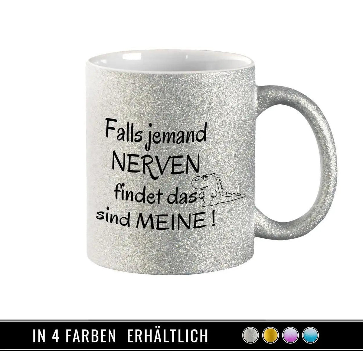 Glitzertasse - Falls jemand Nerven findet - Druckerino